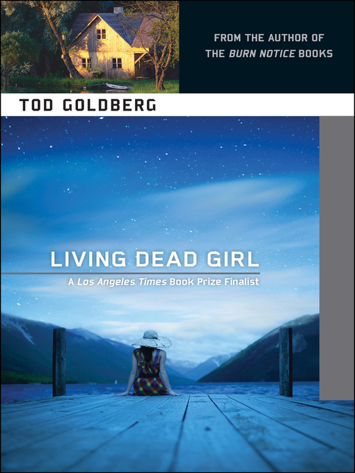 Title details for Living Dead Girl by Tod Goldberg - Wait list